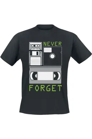 Sprüche T-Shirt Fun z Never Forget