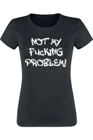 Sprüche T-Shirt Fun z Not My Fucking Problem